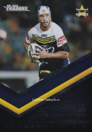 2015 NRL Traders Season To Remember - STR28 Johnathan Thurston North Qld Cowboys
