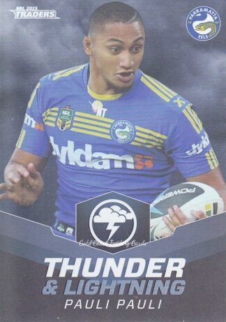 2015 NRL Traders Thunder & Lightning - TL17 Pauli Pauli Parramatta Eels