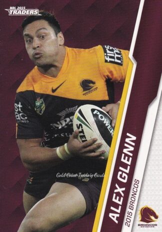 2015 NRL Traders Common Card - Base 002 Alex Glenn Brisbane Broncos
