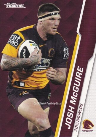 2015 NRL Traders Common Card - Base 006 Josh McGuire Brisbane Broncos