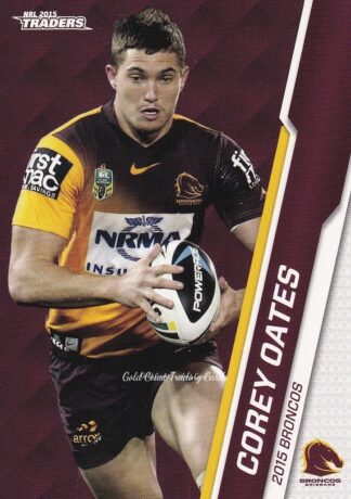 2015 NRL Traders Common Card - Base 007 Corey Oates Brisbane Broncos
