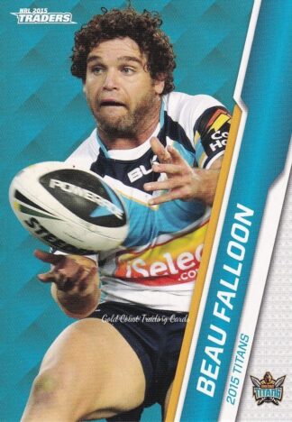 2015 NRL Traders Common Card - Base 043 Beau Falloon Gold Coast Titans