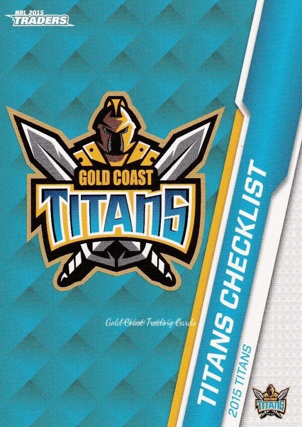 2015 NRL Traders Common Card - Base 050 Gold Coast Titans Checklist