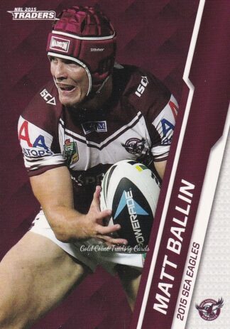 2015 NRL Traders Common Card - Base 051 Matt Ballin Manly Sea Eagles
