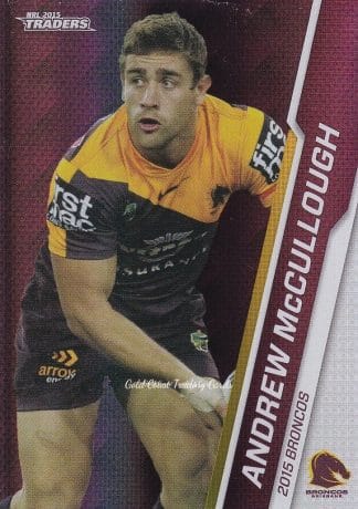 2015 NRL Traders Silver Parallels - P005 Andrew McCullough Brisbane Broncos