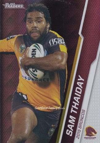 2015 NRL Traders Silver Parallels - P009 Sam Thaiday Brisbane Broncos