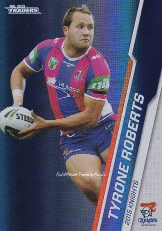 2015 NRL Traders Silver Parallels - P069 Tyrone Roberts Newcastle Knights