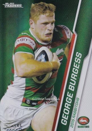 2015 NRL Traders Silver Parallels - P100 George Burgess South Sydney Rabbitohs