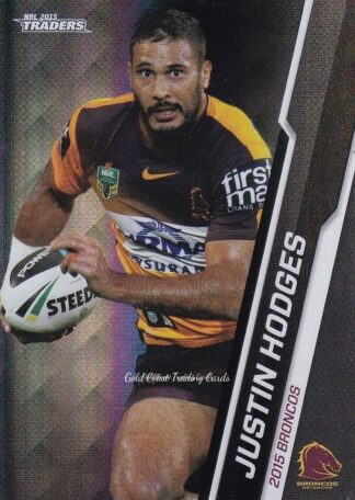 2015 NRL Traders Black Parallels - PS003 Justin Hodges Brisbane Broncos