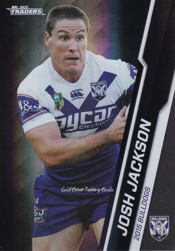 2015 NRL Traders Black Parallels - PS012 Josh Jackson Canterbury Bulldogs