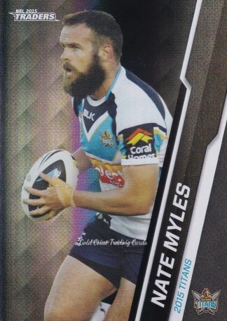 2015 NRL Traders Black Parallels - PS043 Nate Myles Gold Coast Titans