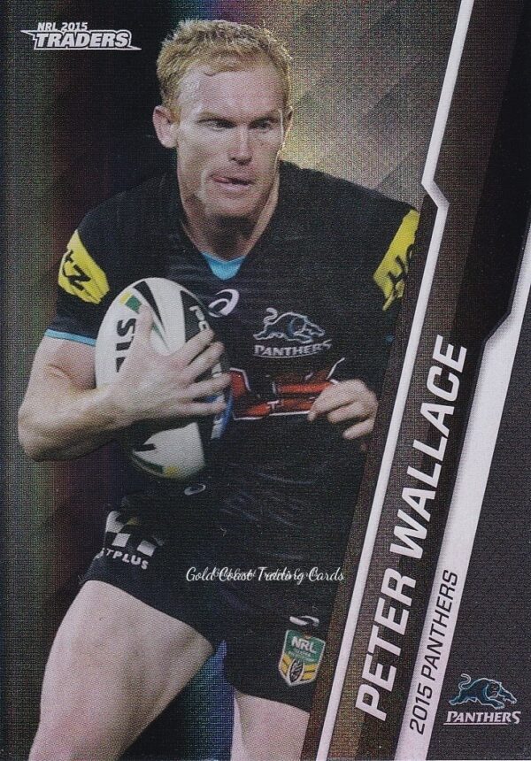 2015 NRL Traders Black Parallels - PS090 Peter Wallace Penrith Panthers