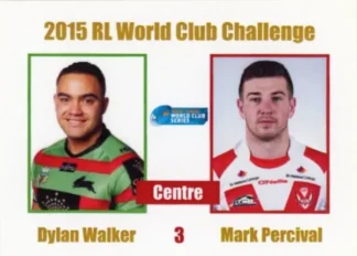 2015 World Club Challenge - Card 03 Dylan Walker & Mark Percival