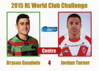 2015 World Club Challenge - Card 04 Bryson Goodwin & Jordan Turner