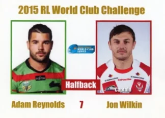 2015 World Club Challenge - Card 07 Adam Reynolds & Jon Wilkin