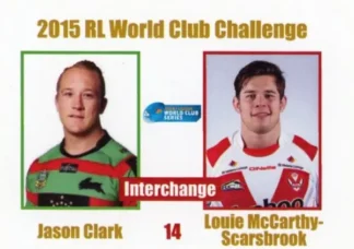2015 World Club Challenge - Card 14 Jason Clark & Louie McCarthy-Scarsbrook