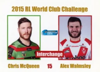 2015 World Club Challenge - Card 15 Chris McQueen & Alex Walmsley