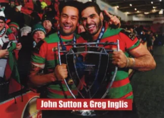 The NRL Trading Card Specialists 13 2015 World Club Challenge - Card 28 John Sutton & Greg Inglis