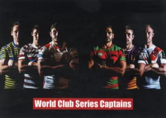 The NRL Trading Card Specialists 9 2015 World Club Challenge - Card 32 World Club Series Captains