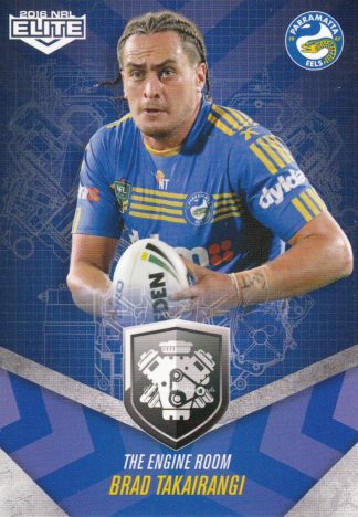 2016 NRL Elite Engine Room - ER39 Brad Takairangi Parramatta Eels