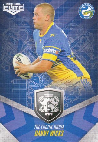 2016 NRL Elite Engine Room - ER40 Danny Wicks Parramatta Eels