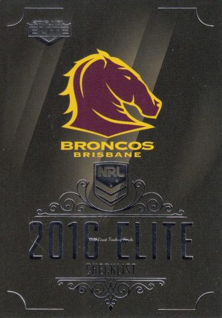 2016 NRL Elite Common Card - Base 001 Checklist Logo Brisbane Broncos