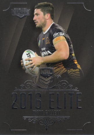 2016 NRL Elite Common Card - Base 004 Matt Gillett Brisbane Broncos