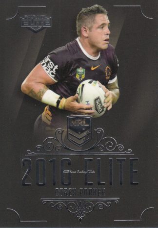 2016 NRL Elite Common Card - Base 009 Corey Parker Brisbane Broncos
