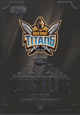 2016 NRL Elite Common Card - Base 049 Checklist Logo Gold Coast Titans
