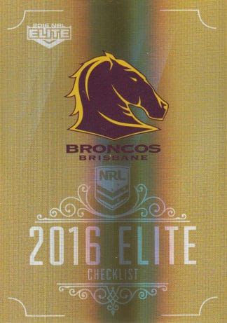 2016 NRL Elite Gold Parallel - SG001 Checklist Logo Brisbane Broncos