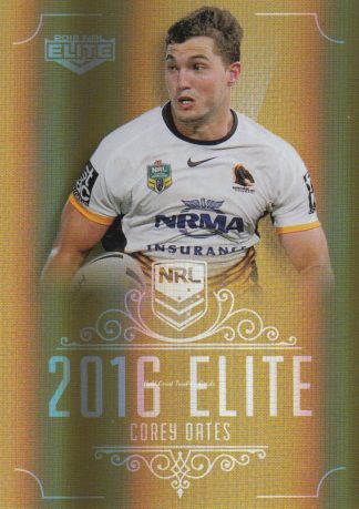 2016 NRL Elite Gold Parallel - SG008 Corey Oates Brisbane Broncos