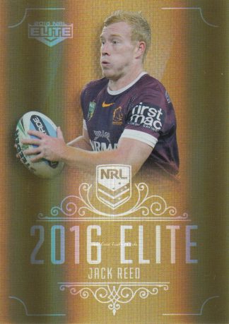 2016 NRL Elite Gold Parallel - SG010 Jack Reed Brisbane Broncos