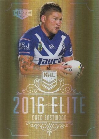 2016 NRL Elite Gold Parallel - SG027 Greg Eastwood Canterbury Bulldogs