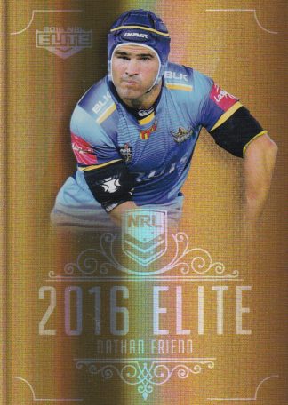 2016 NRL Elite Gold Parallel - SG052 Nathan Friend Gold Coast Titans
