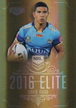 2016 NRL Elite Gold Parallel - SG055 David Mead Gold Coast Titans