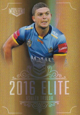 2016 NRL Elite Gold Parallel - SG060 Ashley Taylor Gold Coast Titans