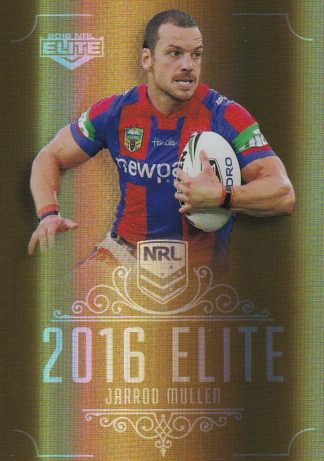 2016 NRL Elite Gold Parallel - SG091 Jarrod Mullen Newcastle Knights