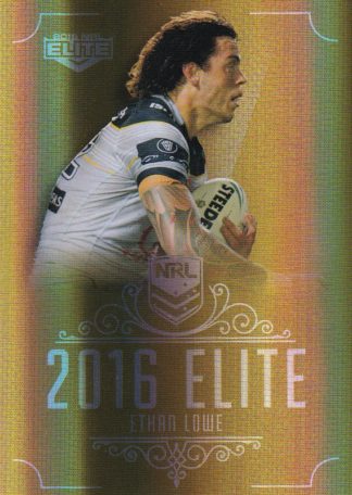 2016 NRL Elite Gold Parallel - SG103 Ethan Lowe North QLD Cowboys