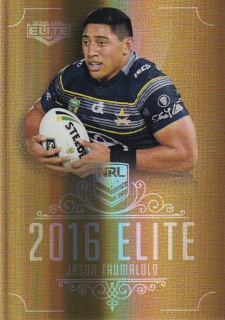 2016 NRL Elite Gold Parallel - SG107 Jason Taumalolo North QLD Cowboys
