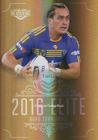 2016 NRL Elite Gold Parallel - SG119 Brad Takairangi Parramatta Eels