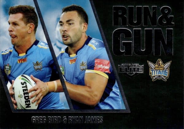 2016 NRL Elite Run & Gun Parallel - RGP10 Bird & James Gold Coast Titans