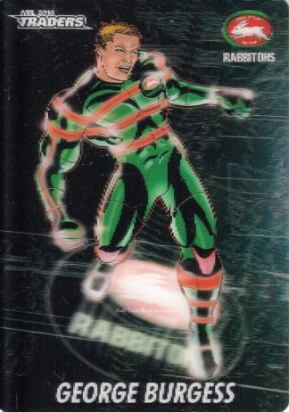 2016 NRL Traders 3D Cyber Hero - CH13 George Burgess South Sydney Rabbitohs
