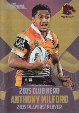 2016 NRL Traders Club Hero - CH02 Anthony Milford Brisbane Broncos
