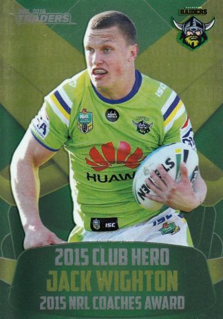 2016 NRL Traders Club Hero - CH04 Jack Wighton Canberra Raiders