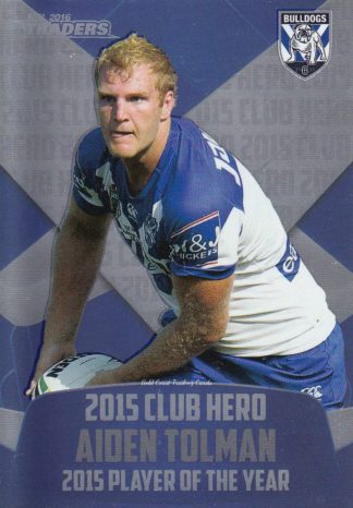 2016 NRL Traders Club Hero - CH06 Aiden Tolman Canterbury Bulldogs