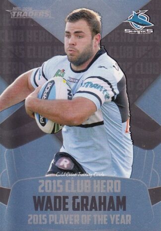 2016 NRL Traders Club Hero - CH07 Wade Graham Cronulla Sharks