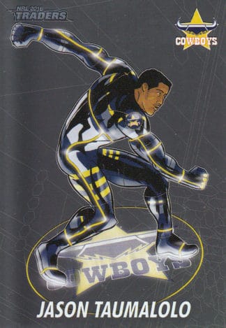 2016 NRL Traders Cyber Hero - CH10 Jason Taumalolo North Qld Cowboys