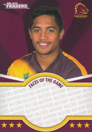 2016 NRL Traders Faces Of The Game - FOTG02 Anthony Milford Brisbane Broncos