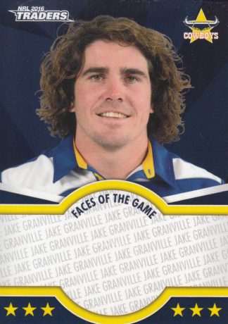 2016 NRL Traders Faces Of The Game - FOTG25 Jake Granville North Qld Cowboys