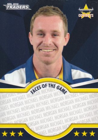 2016 NRL Traders Faces Of The Game - FOTG26 Michael Morgan North Qld Cowboys